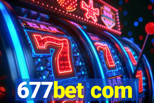 677bet com